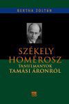 Székely Homérosz - Tanulmányok Tamási Áronról