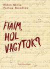 Fiaim, hol vagytok?