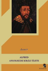 Asser - Alfred angolszász király története