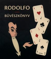 Rodolfo - Bűvészkönyv
