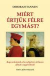 Miért értjük félre egymást?