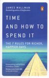 Time and How to Spend It