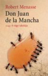 Don Juan de la Mancha, avagy A vágy iskolája