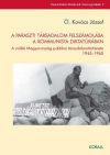 A paraszti társadalom felszámolása a kommunista diktatúrában - A vidéki Magyarország politikai társadalomtörténete 1945-1965
