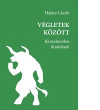 Dr. Halász László - Végletek között