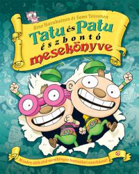 Aino Havukainen, Sami Toivonen - Tatu és Patu észbontó mesekönyve