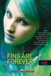 Fins Are Forever - Hableány mindörökké