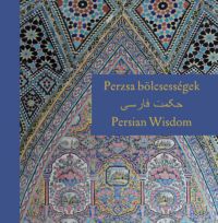  - Perzsa bölcsességek