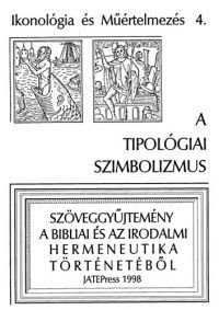Fabiny Tibor - A tipológiai szimbolizmus