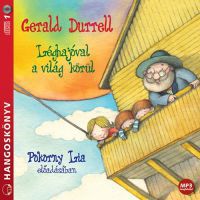 Gerald Durrell - Léghajóval a világ körül - Hangoskönyv - MP3