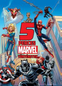  - 5 perces Marvel történetek