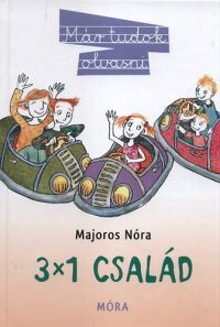 Majoros Nóra - 3x1 család