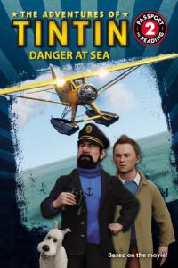  - The Adventures of Tintin: Danger at Sea