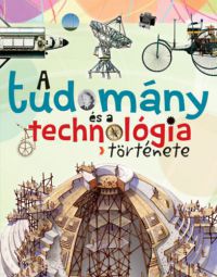  - A tudomány és a technológia története