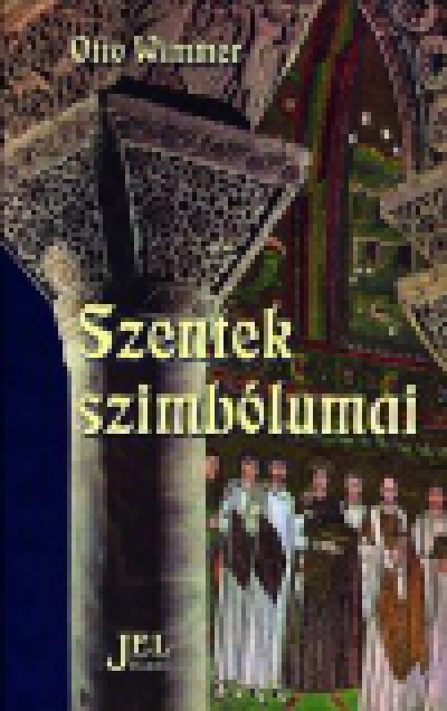 Szentek szimbólumai - Attribútumaik és ábrázolásuk