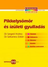 Dr. Szegedi Andrea; Dr. Szekanecz Zoltán - Pikkelysömör és ízületi gyulladás