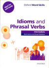 Oxford Word Skills: Idioms and Phrasal Verbs Intermediate