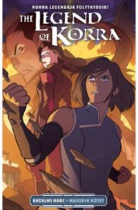 Michael Dante DiMartino, Irene Koh - Korra legendája: Hatalmi harc - II. kötet