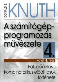 Donald E. Knuth - A számítógép-programozás művészete 4.kötet/4.rész: Fák előállítása...