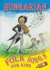 Hungarian Folk Songs for Kids