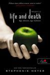 Life and Death - Twilight 2.0 - Egy életem, egy halálom