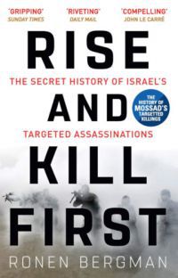 Ronen Bergman - Rise and Kill First