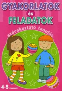 Emanuela Carletti - Gyakorlatok és feladatok - szórakoztató tanulás (4-5 éveseknek)