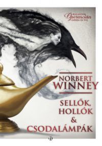 Norbert Winney - Sellők, hollók & csodalámpák