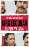 Mrs. Escobar - Életem Pablóval - dedikált