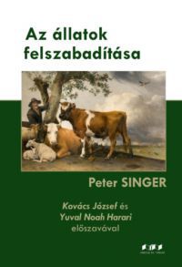 Peter Singer - Az állatok felszabadítása
