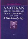 A Vatikán keleti politikája és Magyarország (1939-1978)