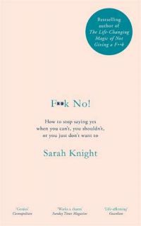 Sarah Knight - F**k No!