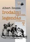 Irodalmi legendák, legendás irodalom 7.