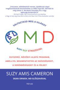 Suzy Amis Cameron - OMD - Változtasd meg a világot napi 1 étkezéssel