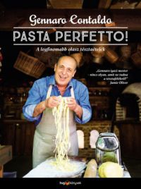 Gennaro Contaldo - Pasta Perfetto!