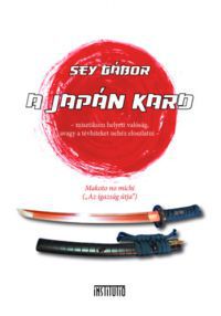 Sey Gábor - A japán kard
