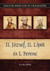 II. József, II. Lipót és I. Ferenc