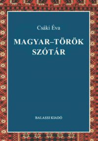 Csáki Éva - Magyar-török szótár