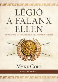 Myke Cole - Légió a falanx ellen