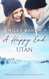 Baker, Riley - A happy end után