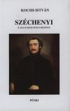 Széchenyi - A magyarságtudat regénye