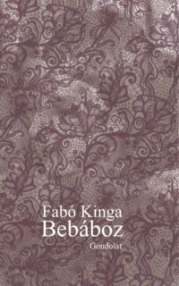 Fabó Kinga - Bebáboz