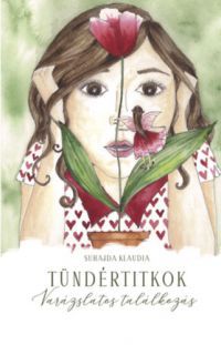 Suhajda Klaudia - Tündértitkok