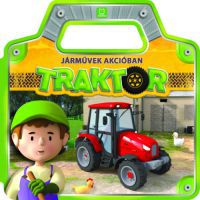 Anna Podgórska - Járművek akcióban - Traktor