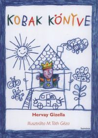 Hervay Gizella - Kobak könyve