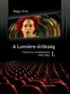 A Lumiere-örökség I-II. - Filmek az ezredfordulón (1990-2006)