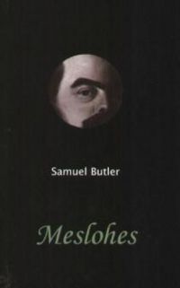 Samuel Butler - Meslohes