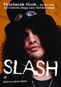 Slash, Anthony Bozza - Slash