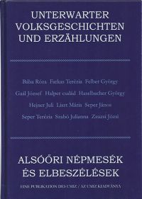 Gaál Károly - Alsóőri népmesék és elbeszélések - Unterwarter Volksgeschichten und Erzählungen