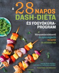 Andy De Santis, Julie Andrews - A 28 napos DASH-diéta és fogyókúra program